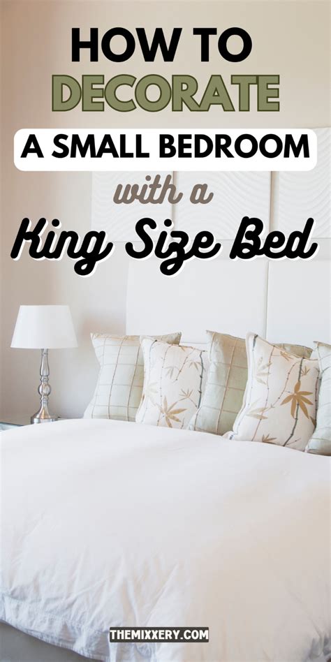 How To Decorate A Small Bedroom With A King Size Bed Artofit