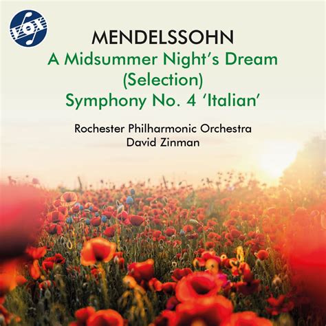 Mendelssohn A Midsummer Night S Dream Op Mwv P Symphony No