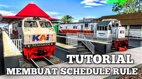 Tutorial Membuat Schedule Rule Trainz Simulator Android Youtube