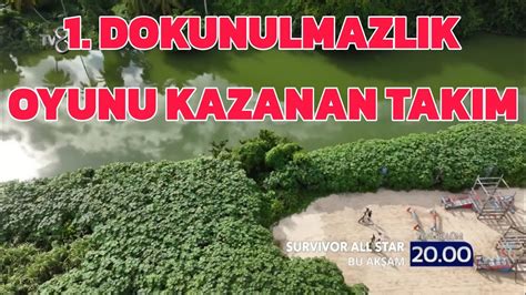 Survivor All Star da 1 dokunulmazlık Oyunu Kazanan Takım kim oldu