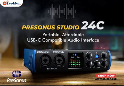 PreSonus Studio 24C, Portable, Affordable USB-C™ Compatible Audio Interface