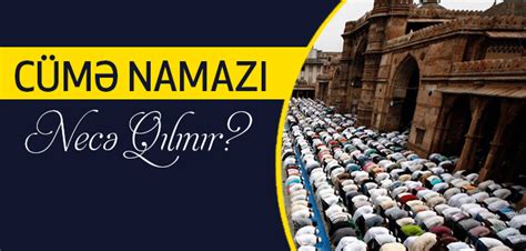 CÜmƏ Namazi NecƏ Qilinir