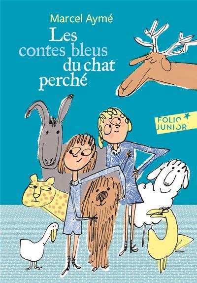 Contes du chat perché Les contes bleus du chat perché Marcel Aymé