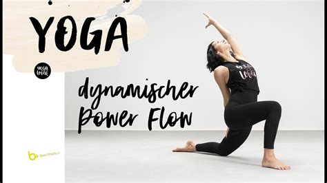 Yoga Dynamischer Power Flow YouTube