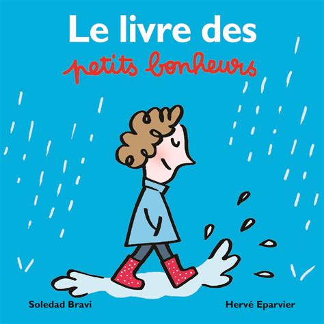 Le Livre Des Petits Bonheurs L Cole Des Loisirs Maison D Dition