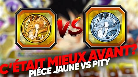 C ETAIT MIEUX AVANT PORTAIL PIECE JAUNE VS PIECE PITY DOKKAN BATTLE