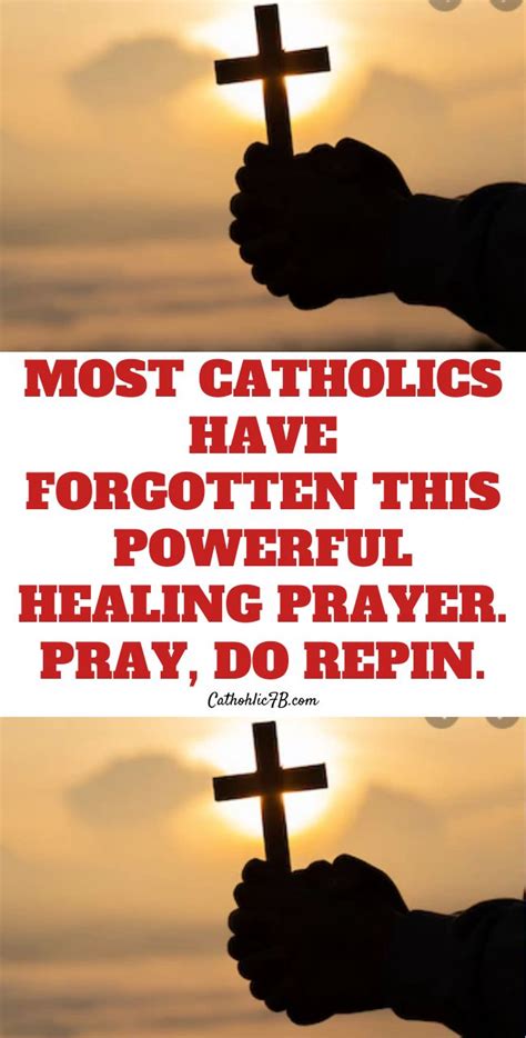 Most Catholics Have Forgotten This Powerful Healing Prayer Prayers