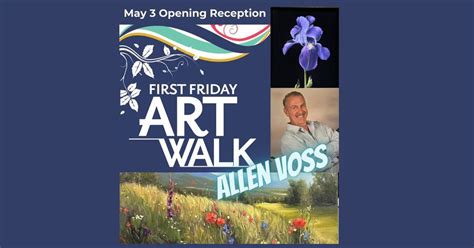 May 3 First Friday Artwalk Featuring Allen Voss Hunter Wolff Gallery