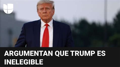 Presentan Demanda Para Impedir Que Trump Aparezca En Papeleta De