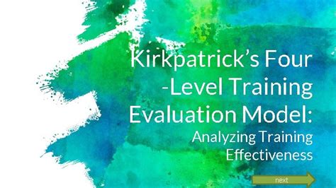 Kirkpatricks Four Level Training Evaluation Model Analyzing Training