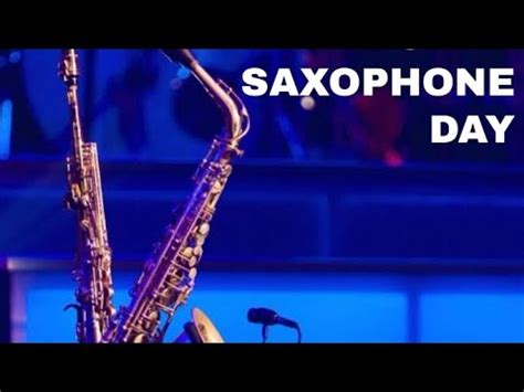 Happy National Saxophone Day Saxophone YouTube