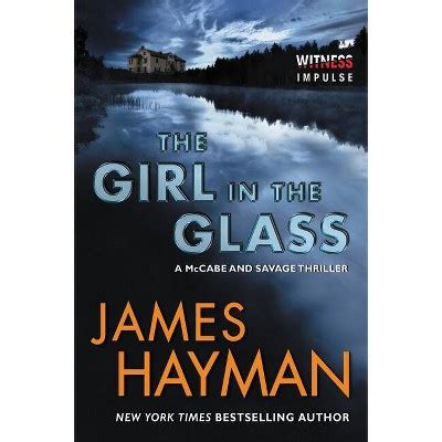 The Girl In The Glass - (mccabe And Savage Thrillers) By James Hayman ...