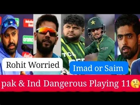 Pakistan Cricket Team Dangerous Playing Saim Imad In Pak Vs