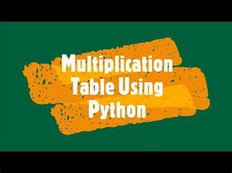 Multiplication Table Using Functions PYTHON Example 1 YouTube