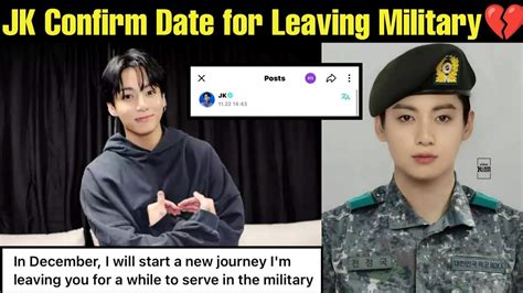 Jungkook Confirm Dates For Leaving Military Live Bts Jk Military