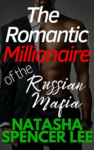 The Romantic Millionaire Of The Russian Mafia Erotica Modern Bratva