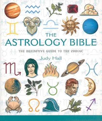 The Astrology Bible The Definitive Guide To The Zodiac