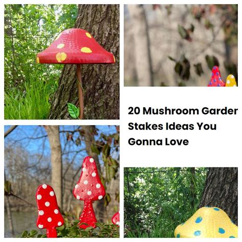 Mushroom Garden Stakes Ideas You Gonna Love Sharonsable