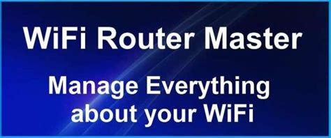 15 Best Wifi Router Apps For Android Without Barriers [2025] Techmaina