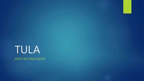 Mga Anyo Ng Elemento Ng Tula An Anyo Ng Mga Salita Ppt