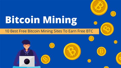 Free Bitcoin Mining Sites Earn Btc Daily