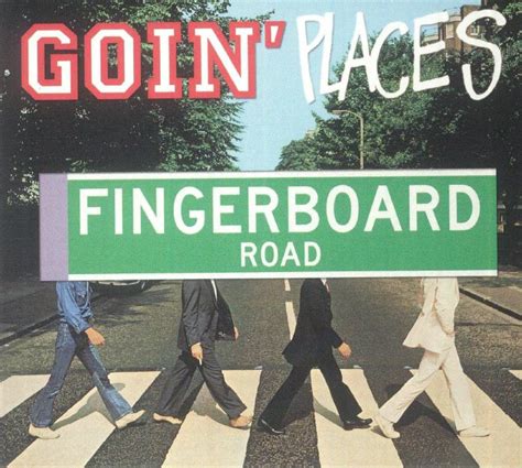 Goin Places Fingerboard Road Cd At Juno Records