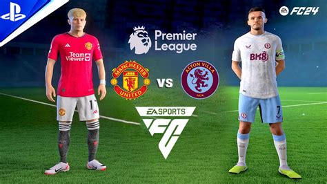 Fifa Manchester United Vs Aston Villa Premier League