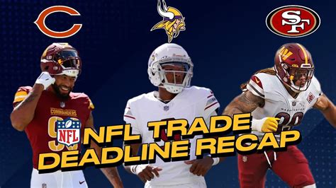 Nfl Trade Deadline Recap Winnerslosers Grades Analysis Youtube