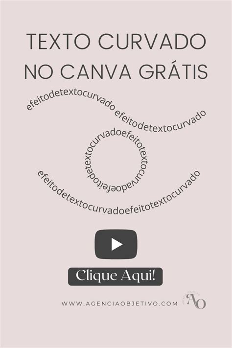 Aprenda Como Fazer Texto Curvado No Canva Gr Tis Textos Fazer Texto