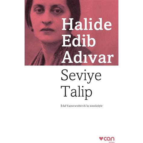 Halide Edip Adıvar Hayatı 3