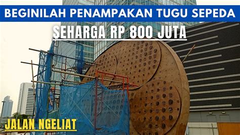 Progres Proyek Tugu Sepeda Jakarta Senilai Rp 800 Juta Di Jalan