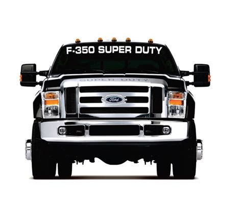 Ford F350 Super Duty Windshield Banner Ford Decal Sticker Custom Made