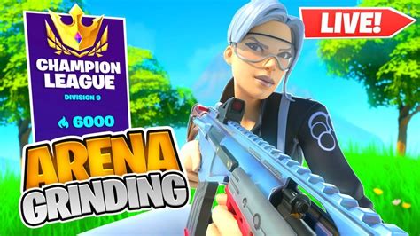 🔴fortnite Chapter 4 Arena Grind Live🔴grinding To Champion League