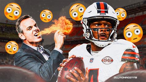 Browns Colin Cowherd Blasts Deshaun Watson After Mnf Loss To Steelers