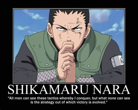 Pin By Baylie Armstrong On Quotes Shikamaru Naruto Shippuden Anime Anime Motivational Posters