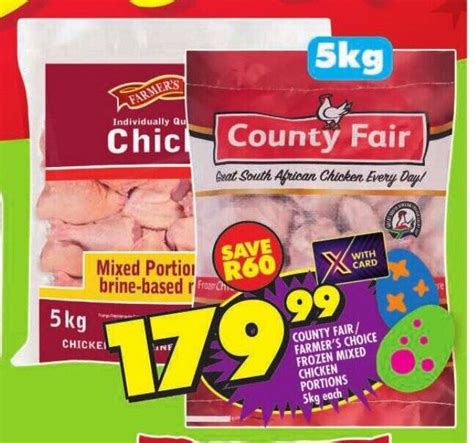 County Fair Farmer S Choice Frozen Mixed Chicken Portions 5kg Each Offer At Shoprite