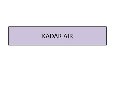 Ppt Kadar Air Powerpoint Presentation Free Download Id 2089911