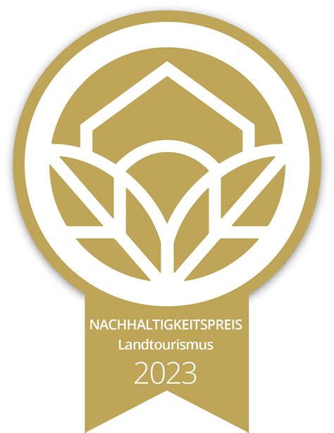 Der Nachhaltigkeitspreis im Landtourismus 2022 2023 Das grüne Siegel