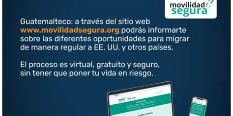 Guatemala Recibe Solicitudes De Migrantes Para Optar Al Programa Movilidad Segura Todanoticia