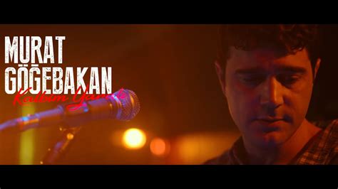 Murat G Ebakan Kalbim Yaral Fragman Aral K Youtube