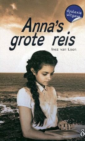 Anna S Grote Reis Inez Van Loon ISBN 9789463244336 De Slegte