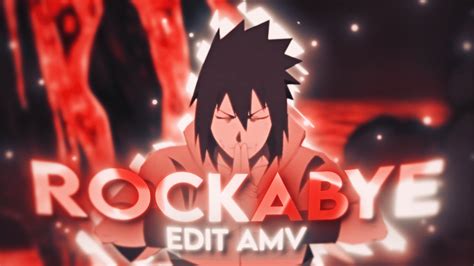 Naruto Rockabye Editamv Youtube