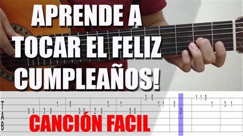 Como Tocar la MELODÍA de FELIZ CUMPLEAÑOS en Guitarra Tutorial