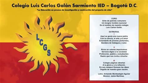 Himno Del Colegio Luis Carlos GalÁn Sarmiento Ied Youtube