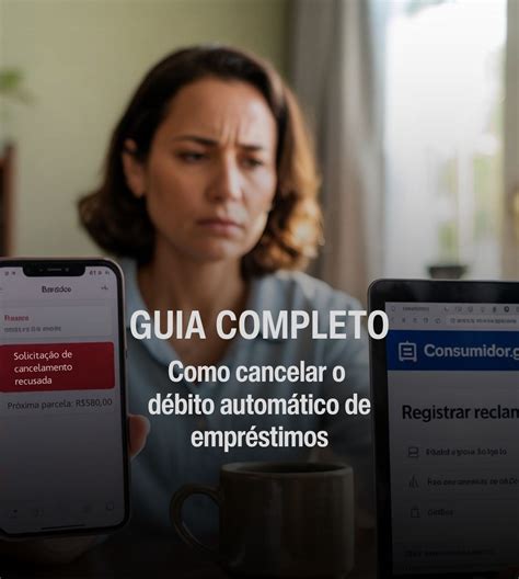 GUIA COMPLETO: Como cancelar o débito automático de empréstimos - H...