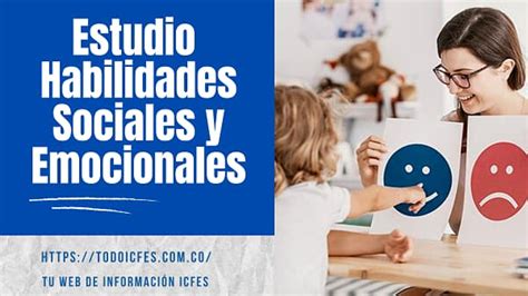 Estudio Sobre Habilidades Sociales Y Emocionales Sses