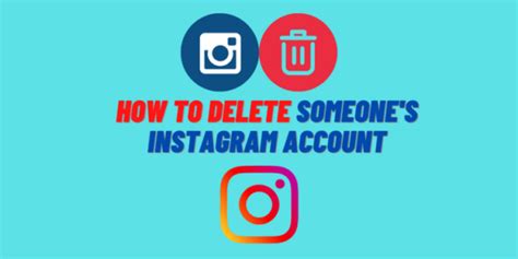 How To Delete Someones Instagram Account