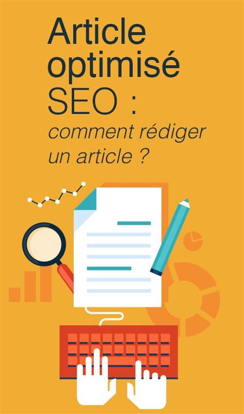 Business infographic Comment rédiger un article optimisé pour le SEO