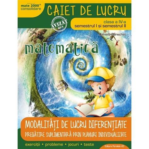 Matematica Clasa A 4 A Sem I II Ed 3 Caiet Modalitati De Lucru