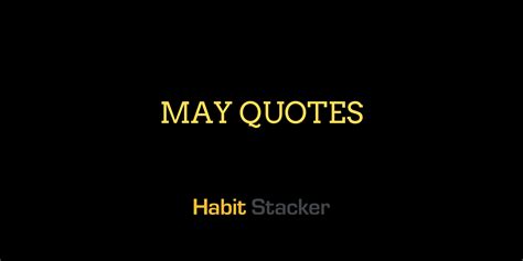 32 Motivational May Quotes - Habit Stacker